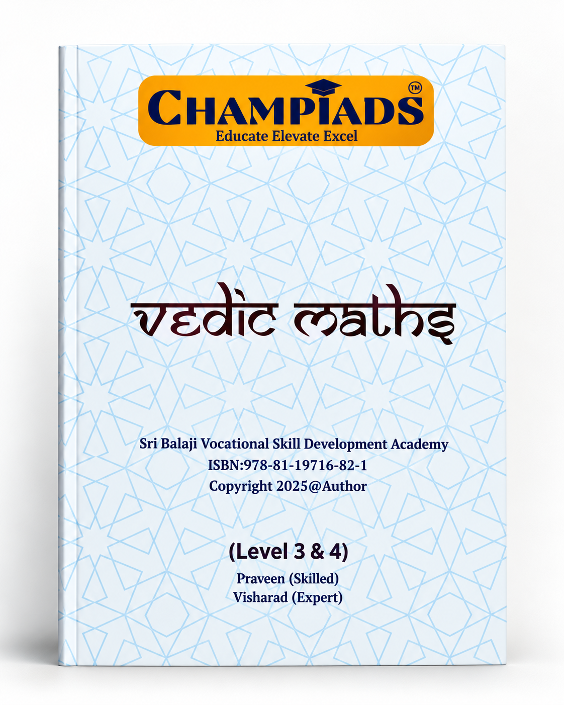 CHAMPIADS Vedic Maths Workbook – Levels 3 & 4